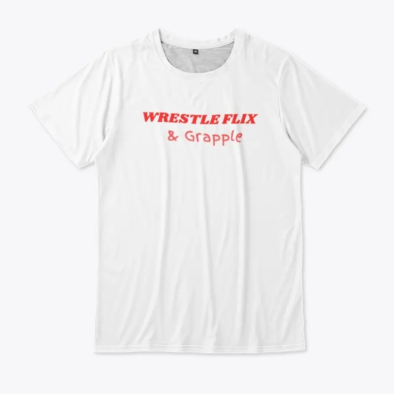 Wrestle flix and grapple  white tee