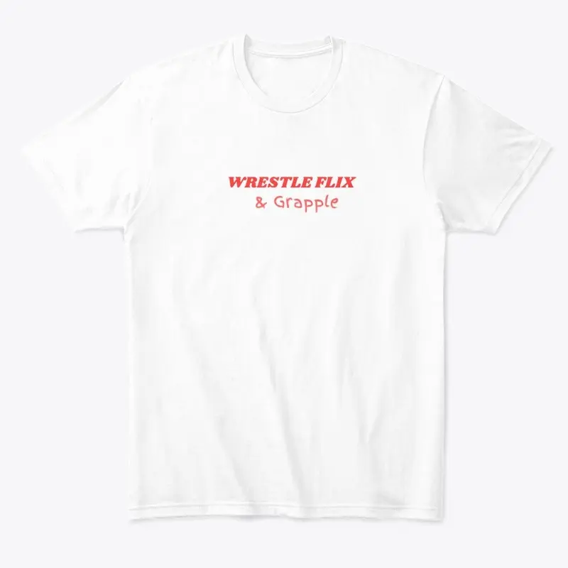 Wrestle flix and grapple  white tee