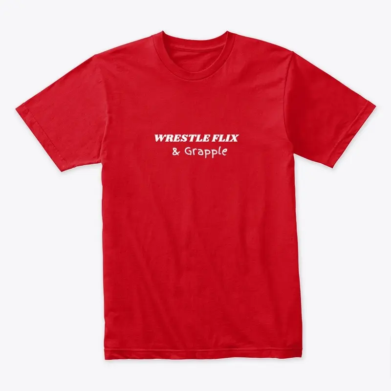 wrestle flix and grapple red tee